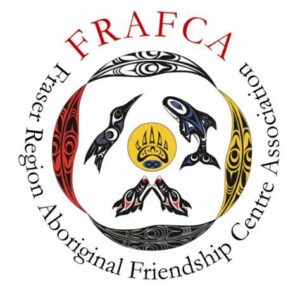 Fraser Region Aboriginal Friendship Centre Association